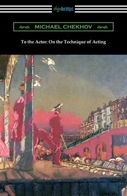 To the Actor: On the Technique of Acting foto
