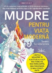 Mudre pentru viata moderna - Swani Saradananda - Prestige