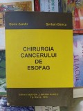 Chirurgia cancerului de esofag- Dorin Zamfir, Serban Bancu