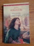 Dante Alighieri, Vita nuova / Viața nouă, ediție bilingvă, Editura Humanitas, 2009