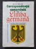 CORESPONDENTA COMERCIALA IN LIMBA GERMANA CU SAU FARA PROFESOR - Berciu