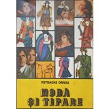 MODA SI TIPARE-PETRACHE DRAGU-342042