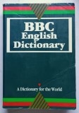 BBC ENGLISH DICTIONARY , 1993 * PREZINTA HALOURI DE APA