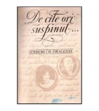 Emil Druc - De cate ori suspinul&hellip; Scrisori de dragoste - 116902, Camil Petrescu