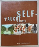 SELF - TAUGHT ARTISTS OF THE 20th CENTURY , AN AMERICAN ANTHOLOGY by LEE KOGAN , 1998