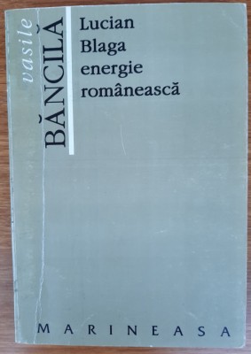 Lucian Blaga energie rom&amp;acirc;nească, Vasile Băncilă foto