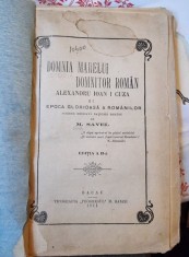 M. Savel - Domnia Marelui Domnitor Roman Alexandru Ion I. Cuza. Epoca glorioasa a Romanilor foto