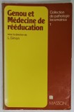 GENOU ET MEDECINE DE REEDUCATION , sous la direction de L. SIMON , 1979