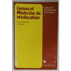 GENOU ET MEDECINE DE REEDUCATION , sous la direction de L. SIMON , 1979