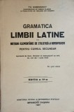 Gramatica limbii latine Cursul secundar/ Th. Simenschy