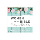 Women in the Bible Small Group Bible Study