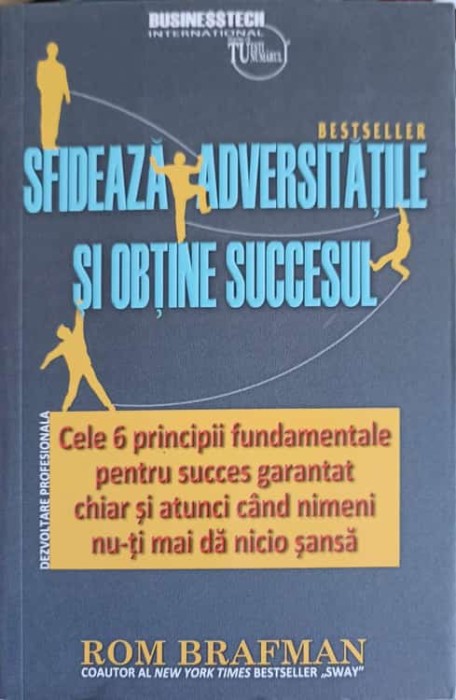 SFIDEAZA ADVERSITATILE SI OBTINE SUCCESUL-ROM BRAFMAN-248772