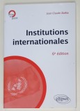 RELATIONS INTERNATIONALES par JEAN - CLAUDE ZARKA , 6 e EDITION , 2010