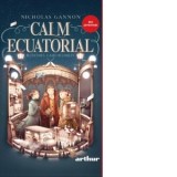 Calm ecuatorial 2. Blestemul Casei Helmsley - Ciprian Siulea, Nicholas Gannon