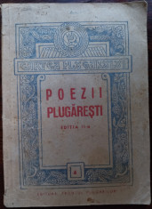 POEZII PLUGARESTI/editia 2/FRONTUL PLUGARILOR 1947:Arghezi/Beniuc/Isanos/Corbea+ foto