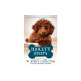 Molly's Story: A Dog's Purpose Puppy Tale