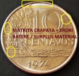 Cumpara ieftin Moneda 10 CENTAVOS - BRAZILIA, anul 1974 *cod 5081 = A.UNC + ERORI BATERE!, America Centrala si de Sud