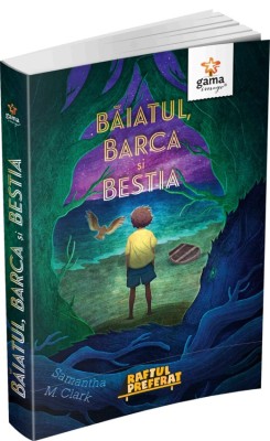 Baiatul, Barca Si Bestia, Samantha M. Clark - Editura Gama foto