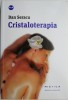 Cristaloterapia - Dan Seracu - Carte Beletristica