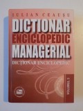 DICTIONAR ENCICLOPEDIC MANAGERIAL , DICTIONAR ENCICLOPEDIC , VOL III de IULIAN CEAUSU, 2003 , LIPSA CD
