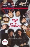 Fulgi de iubire - John Green, Maureen Johnson, Lauren Myracle - Trei