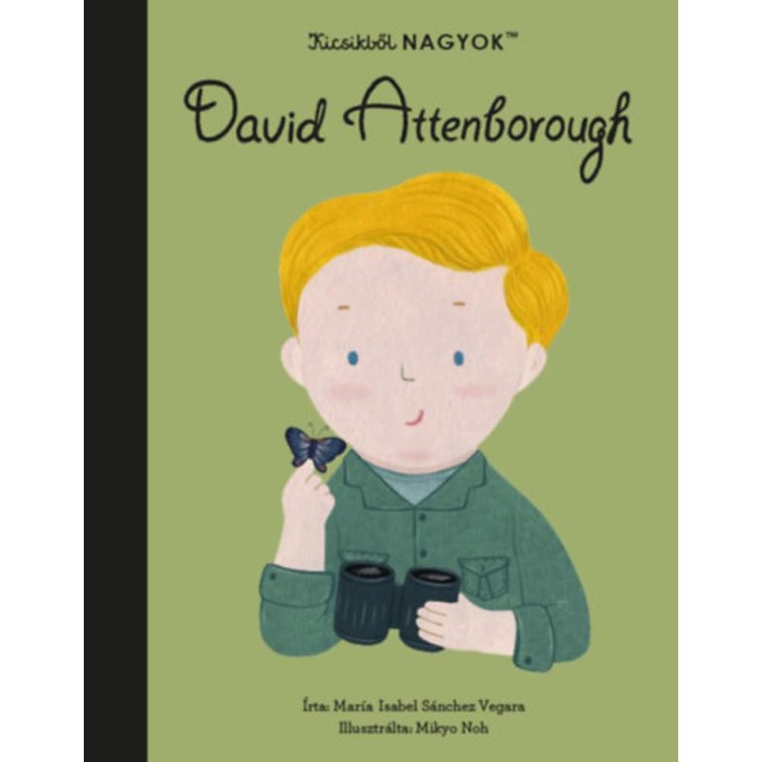 Kicsikből NAGYOK - David Attenborough - Mar&iacute;a Isabel Sanchez Vegara