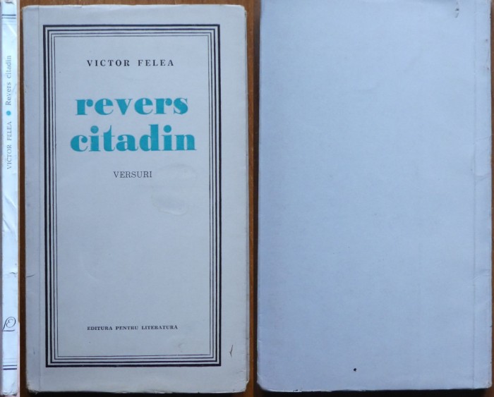 Victor Felea, Revers citadin, versuri, 1966, ed.1, autograf catre Petru Vintila