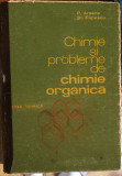 Chimie Si Probleme De Chimie Organica 616pagini/an 1979- Arsene , Popescu
