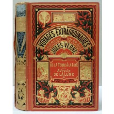Jules Verne, De la Terre &agrave; la Lune / Autour de la Lune - Paris, 1905