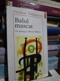 BALUL MASCAT - VLADIMIR TISMĂNEANU