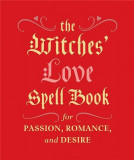 Witches&#039; Love Spell Book | Cerridwen Greenleaf, Running Press