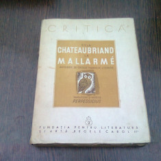 DE LA CHATEAUBRIAND LA MALLARME - ANTOLOGIE DE CRITICA FRANCEZA LITERARA