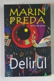 DELIRUL de MARIN PREDA , 2021
