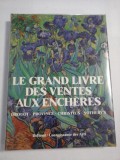 LE GRAND LIVRE DES VENTES AUX ENCHERES