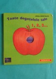 Jocul degetelor Toate degetele tale ( carte pentru copii )