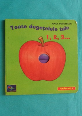 Jocul degetelor Toate degetele tale ( carte pentru copii ) foto