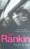 TOOTH &amp; NAIL-IAN RANKIN-243521