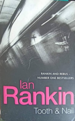 TOOTH &amp;amp; NAIL-IAN RANKIN-243521 foto