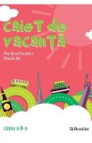 Caiet de vacanta - Clasa 2 - Marilena Nedelcu, Mirela Ilie