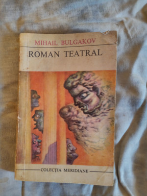 Roman teatral-Mihail Bulgakov foto