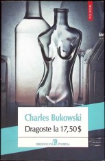 DRAGOSTE LA 17,50 $-CHARLES BUKOWSKI-267036