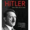 Hitler. Doar lumea era de ajuns - Brendan Simms