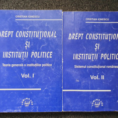 DREPT CONSTITUTIONAL SI INSTITUTII POLITICE - Cristian Ionescu (2 volume)