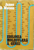 Biologia Moleculara A Genei - James D. Watson ,556165