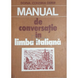 Doina Condrea Derer - Manual de conversatie in limba italiana (editia 1982)