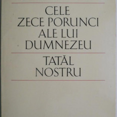 Cele zece porunci ale lui Dumnezeu. Tatal Nostru – Abd-Ru-Shin