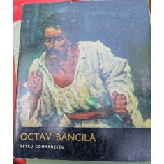 Octav Bancila - Petru Comarnescu