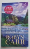 NOI INCEPUTURI IN VIRGIN RIVER de ROBYN CARR , 2021