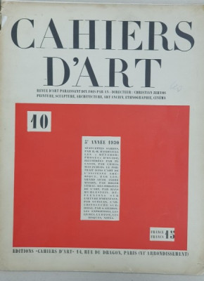 CAHIERS D&amp;#039; ART , ANUL 5, NR 10, 1930 foto