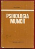 Petre Pufan &quot;Psihologia muncii&quot; 1978